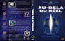 AU-DELA DU REEL EPISODES 25-28